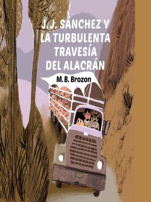 cover image of J.J. Sánchez y la turbulenta travesía del alacrán